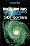 Kippenhahn, Rudolf - 100 Billion Suns