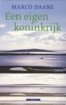 DAANE, MARCO - Een eigen koninkrijk