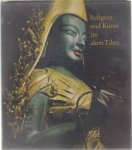 Olschak Blanche Christine - Religion und kunst im alten Tibet