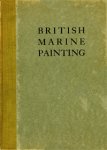 Baldry, A.L. - British Marine Painting.
