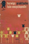Herwig, A.J. - HERWIGS PRAKTISCHE TUIN-ENCYCLOPEDIE