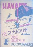 Havank - De Schaduw contra Drie dartele doodgravers