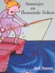 Peanstra, Auck - Smoesjes en fleanende fisken
