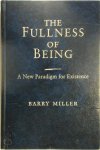 Barry Miller - The Fullness of Being