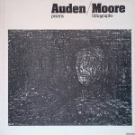 Auden, W.H. & Henry Moore (illustrations) - Auden Poems, Moore Lithographs: An Exhibition of a Book Dedicated by Henry Moore to W H. Auden with Related Drawings
