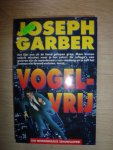 Garber, J.R. - Vogelvrij / druk 1