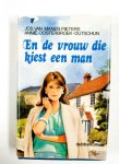 Annie Oosterbroek-Dutschun, Annie Oosterbroek-Dutschun - En de vrouw die kiest een man