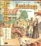 Denuziere Maurice .. Vertaling Hanneke Los - Louisiana