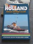 Boot, Willem J.J. - Zeesleepboot Holland Paraat en Start Klaar : Lotgevallen van een Terschellinger Legende