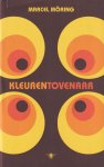 Möring, Marcel - Kleurentovenaar. 100 jaar bibliotheek Assen