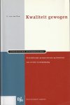 Kam, E. van der - Kwaliteit gewogen; verschillende perspectieven op kwaliteit van civiele rechtspleging. Diss.