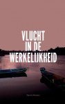 Patrick Wouters - Vlucht in de werkelijkheid