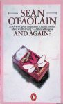 Faolain, Sean O' - And Again?