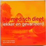 Rottiers Raoul Notte de Ruyter Agnes, ill. Leuven Bart van - Uw medisch dieet lekker en gevarieerd