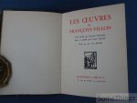 François Villon. - Les oeuvres de Françoys Villon. Texte établi par Auguste Longnon, revu et publié par Lucien Foulet, préface par Ad. van Bever.