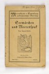 Köster, August - Seemärchen und Meeresfput (3 foto's)