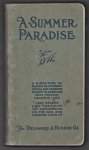 Delaware and Hudson Company. - A summer paradise : an illustrated, descriptive guide to the delightful and healthful resorts reached by the Delaware and Hudson company.
