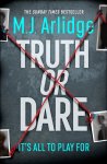 M. J. Arlidge - Truth or dare