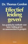 Thomas Gordon - Effectief leiding geven Thomas Gordon - Effectief leiding geven