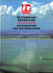Phillips, Michael J. - Bestemming Nederland