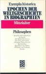  - Exempla historica; Teil: Bd. 16 : Mittelalter., Philosophen.