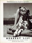 LIST, Herbert - Günther METKEN - Herbert List - Photographs 1930-1970. Introduction by Stephen Spender.