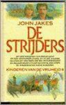 John Jakes - De strijders