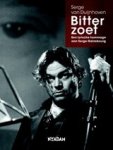 DUIJNHOVEN, Serge van - Bitterzoet