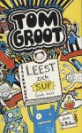 Liz Pichon - Tom Groot - Tom Groot leest zich suf