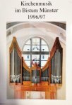 Münster: - Kirchenmusik im Bistum Münster 1996/97 Münster: - Kirchenmusik im Bistum Münster 1996/97