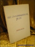 HENSEN, Herwig; - HET ONVOORWAARDELIJK BEGIN,