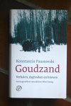 Paustovski, Konstantin - Goudzand. Verhalen, dagboeken en brieven / verhalen, dagboeken en brieven