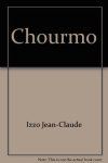 Izzo Jean-Claude - Chourmo - Izzo Jean-Claude