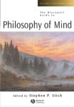 Stich, Stephen P. - The Blackwell Guide to Philosophy of Mind