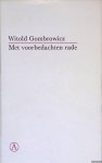 Gombrowicz, Witold - Met voorbedachten rade