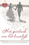 Stephan Kendrick, Stephen Kendrick, Alex Kendrick - Het geschenk van het huwelijk