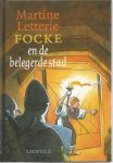 Letterie, Martine - Focke en de belegerde stad
