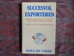 Oever, Hans E. van `t. - Succesvol Exporteren. - Handboek voor opbouw en continuïteit van de interne Exportvoorlichting.