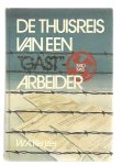 Keyzer, W.A. - Thuisreis van een 'gast'arbeider 1940-1945