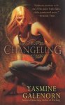 Yasmin Galenorn - Changeling