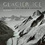 Post, Austin ,  Lachapelle, Edward R. - Glacier Ice