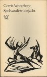 Achterberg, Gerrit - Spel van de wilde jacht