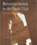 Oosterhoff, J. - Bouwtechniek in de oude tijd. Een compendium
