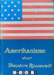 Theodore Roosevelt, J. De Hoop Scheffer - Amerikanisme