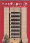 Albert Gielen 101163 - Het reële paradijs socialistische architectuur en stedenbouw in Praag 1948-1989
