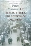 Manseau, Peter - De bibliotheek van onvervulde dromen (Songs for the butcher's daughter)