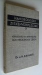 Zaaijer Dr.J.H. - Handboek der ziekenverpleging