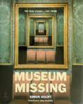 Simon Houpt - Museum of the Missing The high stakes of art crime