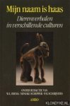 Idema, W.L. & Schipper, Mineke & Schrijvers, P.H. (redactie) - Mijn naam is Haas. Dierenverhalen in verschillende culturen