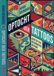 Beunders, Henri - Optocht der Tattoos : Jacht op een betekenisvol bestaan